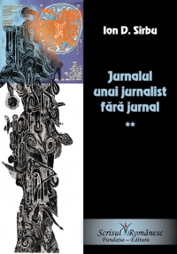 Jurnalul unui jurnalist fara jurnal, Volumul al II-lea