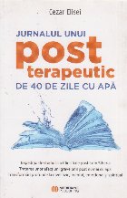 Jurnalul unui post terapeutic de 40 de zile cu apa