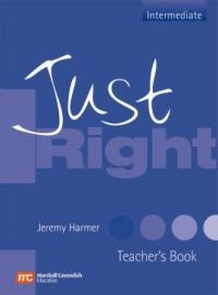 Just right - Intermediate - Teacher s Book