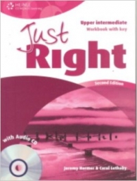 Just right - Upper Intermediate - Workbook with answer key (with CD)