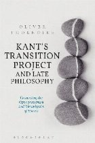 Kant\'s Transition Project and Late Philosophy