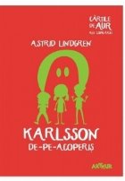 Karlsson de-pe-acoperis | Cartile de aur ale copilariei