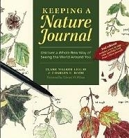 Keeping a Nature Journal: Discover a Whole New Way of Seeing the World Around You