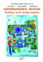 Kepzomuveszeti neveles. Tankonyv az V. osztaly szamara (Manual Educatie plastica pentru clasa a V-a limba magh