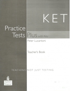 KET Practice Tests Plus with Key Teacher s Book New Edition