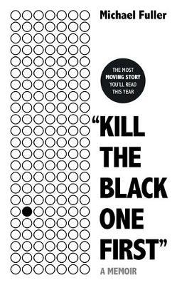 Kill The Black One First