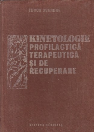 Kinetologie profilactica terapeutica si de recuperare