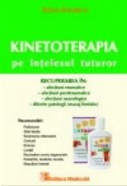 Kinetoterapia pe intelesul tuturor