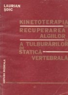 Kinetoterapia in recuperarea algiilor si a tulburarilor de statica vertebrala