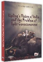 Kipling’s vision of India and the problem of split consciousness