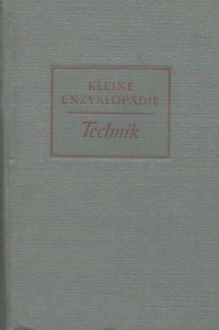 Kleine Enzyklopedie - Technik