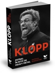 Klopp. Fotbal in ritm de heavy metal