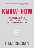 KNOW-HOW - 8 abilitati care-i diferentiaza pe liderii de succes