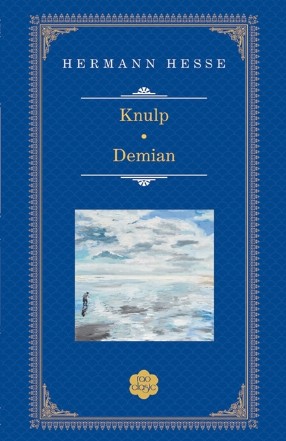 Knulp / Demian