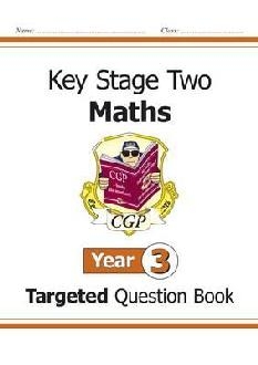 KS2 Maths Targeted Question Book - Year 3