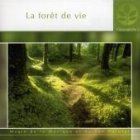 La foret de vie