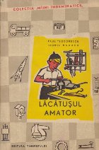 Lacatusul amator