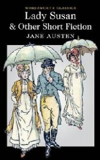 Lady Susan and Other Short Fiction