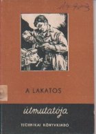 A lakatos utmutatoja (Calauza lacatusului / limba maghiara)