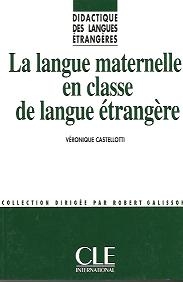 La langue maternelle en classe de langue étrangère