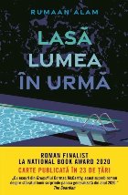 Lasa lumea in urma