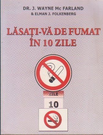 Lasati-va de Fumat in 10 Zile