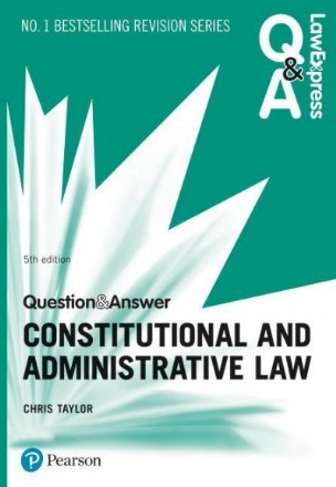 Law Express Question and Answer: Constitutional and Administ