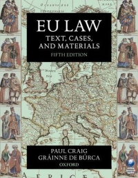 EU Law : Text, Cases, and Materials (Fifth Edition )