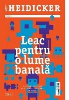 Leac pentru o lume banala