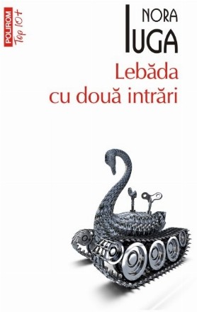 Lebăda cu două intrări (ediţie de buzunar)