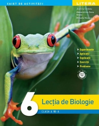 Lectia de Biologie. Clasa a VI-a. Caiet de activitati