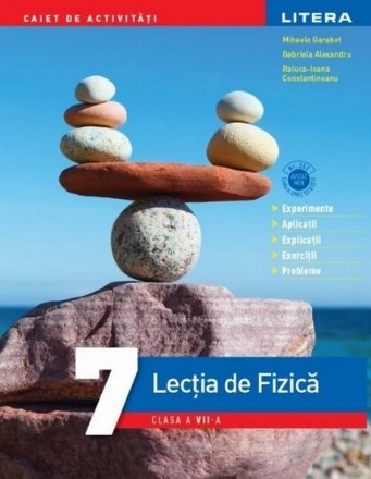 Lectia de Fizica. Caiet de activitati. Clasa a VII-a