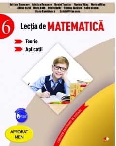 Lectia de matematica. Teorie. Aplicatii. Clasa a VI-a