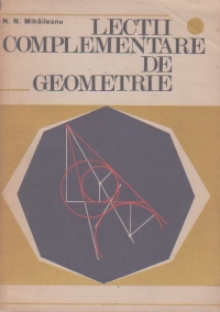 Lectii complementare de geometrie