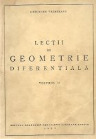 Lectii de geometrie diferentiala, Volumul al II-lea