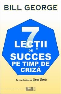 7 lectii de succes pe timp de criza