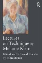 Lectures on Technique by Melanie Klein