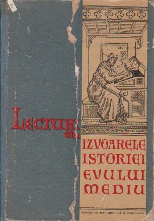 Lecturi din Izvoarele istoriei Evului Mediu