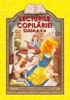 Lecturile copilariei (clasa a V-a) (antologie scolara completa)