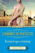 Legamant de protectie. Aventuri in epoca victoriana