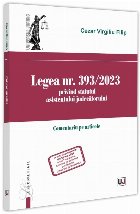 Legea nr. 393/2023 privind statutul asistentului judecătorului : comentariu pe articole