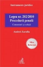 Legea 202/2010 Procedura penala Comentarii