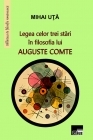 Legea celor trei stari in filosofia lui Auguste Comte