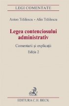 Legea contenciosului administrativ. Editia 2. Anul 2014