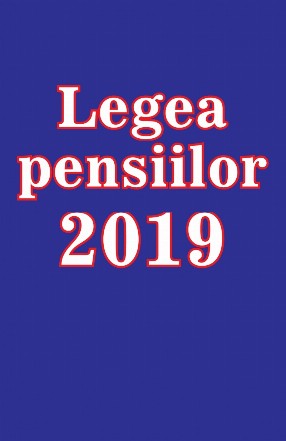 Legea pensiilor 2019