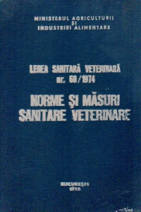 Legea sanitara veterinara nr. 60/1974 - Norme si masuri sanitare veterinare