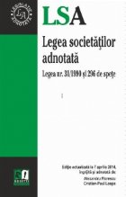 Legea societatilor adnotata. Legea nr. 31/1990 si 296 de spete. Editie actualizata la 7 aprilie 2014
