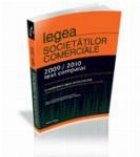 Legea Societatilor Comerciale 2009/2010 -text comparat-