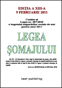 Legea somajului - editia a XIII-a - 9 februarie 2011 	Legea somajului - editia a XIII-a - 9 februarie 2011