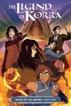 Legend Of Korra, The: Ruins Of The Empire Part One